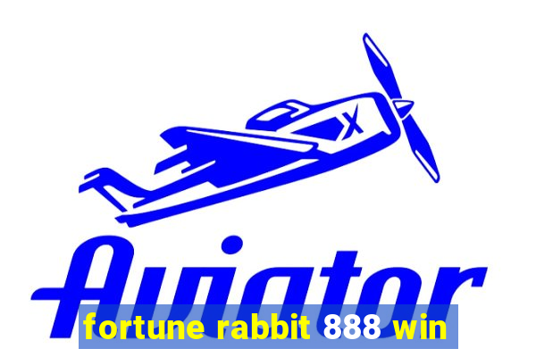 fortune rabbit 888 win